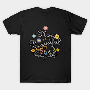 Mom, Mother a beautiful world T-Shirt